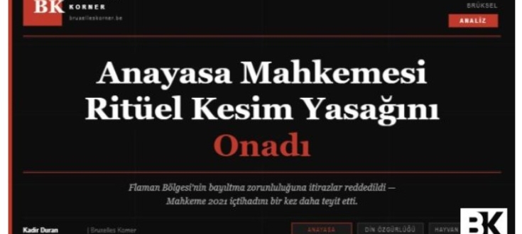 Belçika Anayasa Mahkemesi Helal Kesim Yasağını Onadı  