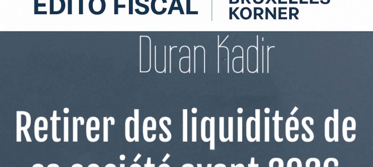 Retirer des liquidités de sa société avant 2026  